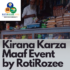 Kirana Karza Maaf Event by RotiRozee